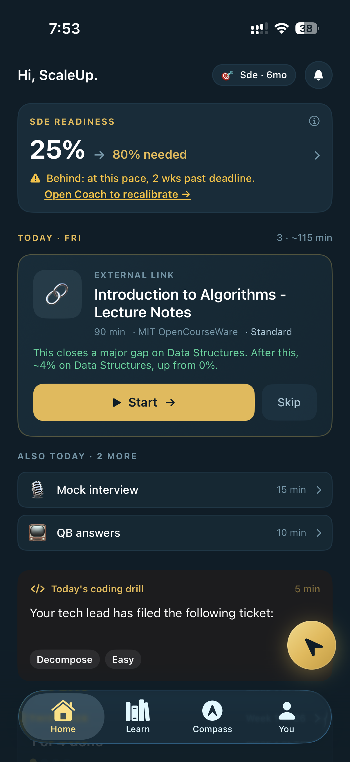 ScaleUp Home — SDE 25% readiness, "Introduction to Algorithms" lecture queued, Mock interview, today's coding drill ticket